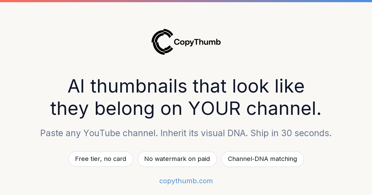 CopyThumb — AI thumbnails that match any channel's style
